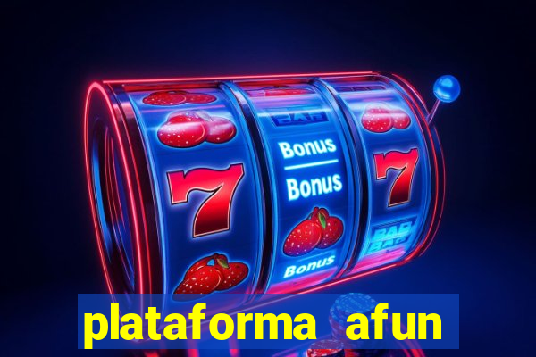 plataforma afun paga mesmo